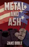 Metal and Ash synopsis, comments