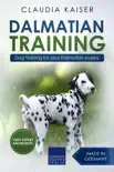 Dalmatian Training - Dog Training for your Dalmatian puppy synopsis, comments