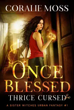 once blessed, thrice cursed book cover image