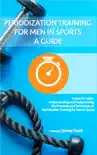 Periodization Training For Men In Sports synopsis, comments