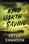 The Kind Worth Saving synopsis, comments