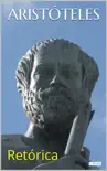 Aristóteles: Retórica sinopsis y comentarios