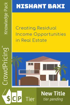 creating residual income opportunities in real estate imagen de la portada del libro