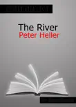 The River By Peter Heller Summary synopsis, comments