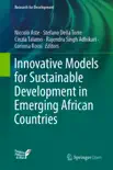 Innovative Models for Sustainable Development in Emerging African Countries reviews