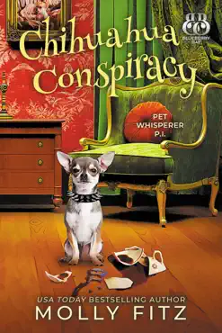 chihuahua conspiracy: a hilarious cozy mystery with one very entitled cat detective book cover image