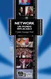 Network. Un mundo implacable (Network). Sidney Lumet (1976) sinopsis y comentarios