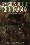 Knights of the Red Dragon synopsis, comments