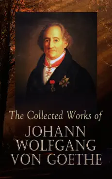 the collected works of johann wolfgang von goethe book cover image