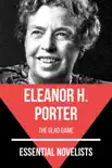 Essential Novelists - Eleanor H. Porter sinopsis y comentarios