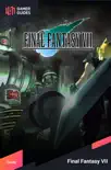 Final Fantasy VII - Strategy Guide synopsis, comments