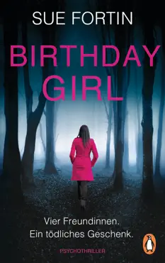 birthday girl - vier freundinnen. ein tödliches geschenk. imagen de la portada del libro