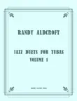 Jazz Duets for Tubas or Bass Trombones, Volume 1 synopsis, comments