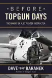Before Topgun Days synopsis, comments