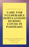 Care For Vulnerable Populations During COVID-19 Pandemic synopsis, comments
