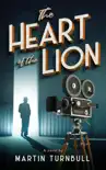 The Heart of the Lion synopsis, comments
