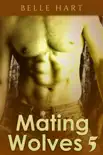 Mating Wolves 5 synopsis, comments