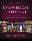 Evangelical Theology, Second Edition synopsis, comments
