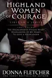 Highland Women of Courage First In A Series synopsis, comments