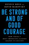 Be Strong and of Good Courage synopsis, comments