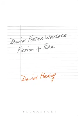 david foster wallace: fiction and form imagen de la portada del libro