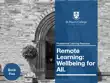 Remote Learning- Wellbeing for All synopsis, comments