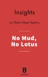 Insights on Thich Nhat Hanh's No Mud, No Lotus sinopsis y comentarios