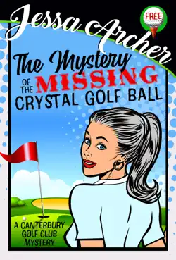 the mystery of the missing crystal golf ball book cover image