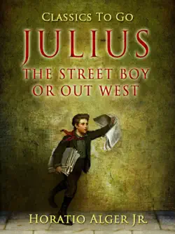 julius the street boy or, out west book cover image