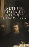 Arthur Rimbaud: Oeuvres complètes sinopsis y comentarios