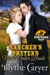 A Rancher’s Pretend Mail Order Bride e-book