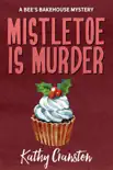 Mistletoe is Murder synopsis, comments