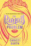 The Princess Problem synopsis, comments