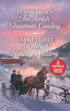 the amish christmas cowboy and an amish holiday wedding imagen de la portada del libro
