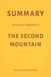 Summary of David Brooks’s The Second Mountain by Milkyway Media book summary, reviews and downlod