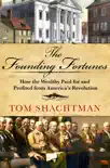 The Founding Fortunes synopsis, comments