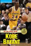 On the Court with ... Kobe Bryant synopsis, comments