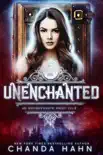 UnEnchanted synopsis, comments