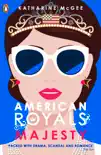 American Royals 2 sinopsis y comentarios