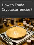 How to Trade Cryptocurrencies? e-book