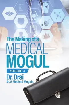 the making of a medical mogul, vol. 3 book cover image
