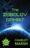 The Zabolov Gambit synopsis, comments