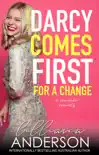 Darcy Comes First for a Change synopsis, comments