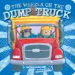 The Wheels on the Dump Truck synopsis, comments