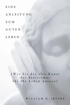 eine anleitung zum guten leben book cover image