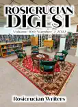 Rosicrucian Digest Volume 100 Number 2 2022 reviews