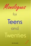Monologues for Teens and Twenties (2nd edition) e-book