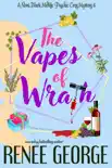The Vapes of Wrath synopsis, comments