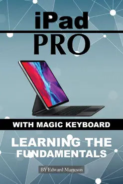ipad pro with magic keyboard: learning the fundamentals book cover image