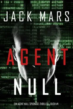 agent null (ein agent null spionage-thriller—buch #1) book cover image